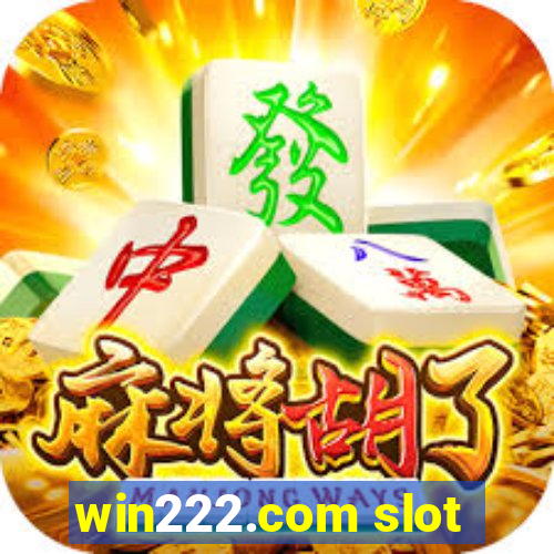 win222.com slot